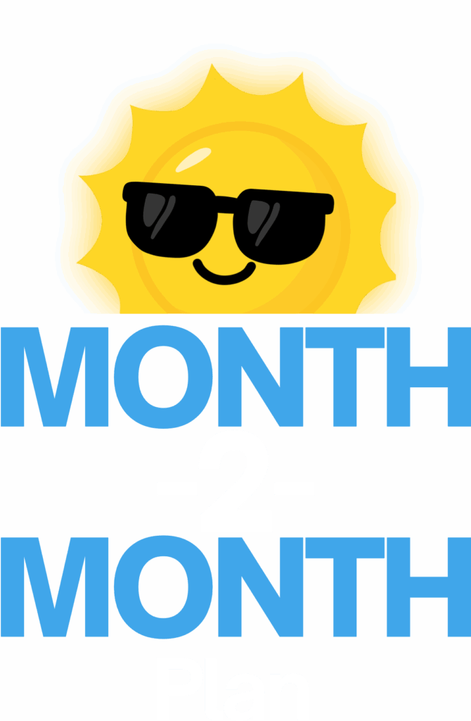 Month-2-Month Plan